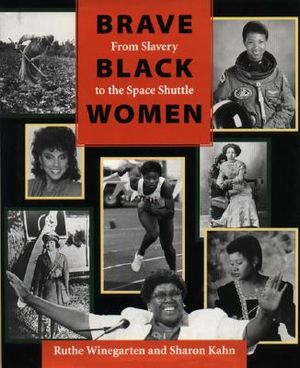 Brave Black Women: From Slavery to the Space Shuttle image number 0