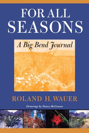For All Seasons: A Big Bend Journal image number 0