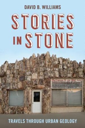 Stories in Stone: Travels Through Urban Geology image number 0