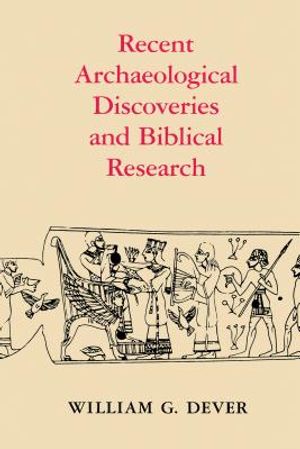 Recent Archaeological Discoveries and Biblical Research image number 0