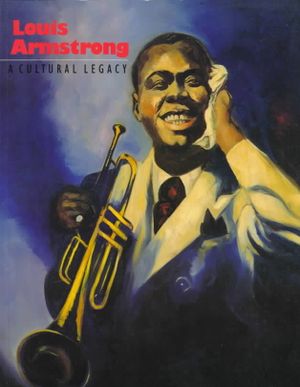 Louis Armstrong: A Cultural Legacy image number 0