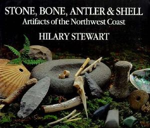 Stone, Bone, Antler, and Shell: Artifacts of the Northwest Coast image number 0