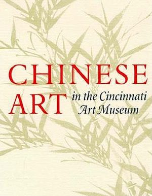 Chinese Art in the Cincinnati Art Museum image number 0