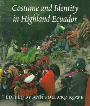 Costume and Identity in Highland Ecuador image number 0