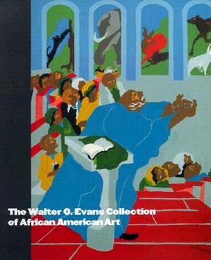The Walter O. Evans Collection of African American Art image number 0