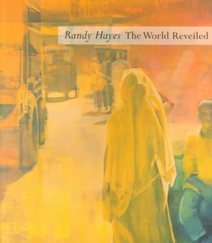 Randy Hayes the World Reveiled image number 0