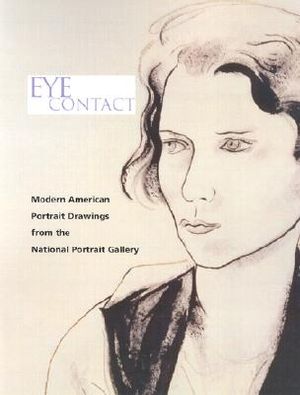 Eye Contact: Modern American Portrait Drawings from the National Portrait Gallery image number 0