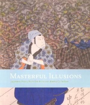 Masterful Illusions: Japanese Prints from the Anne Van Biema Collection image number 0