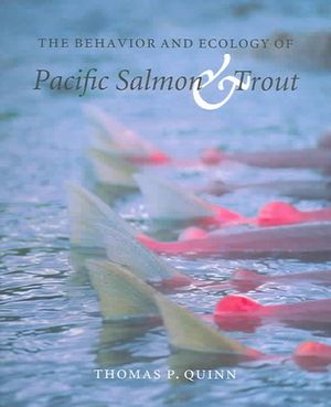 The Behavior and Ecology of Pacific Salmon and Trout image number 0