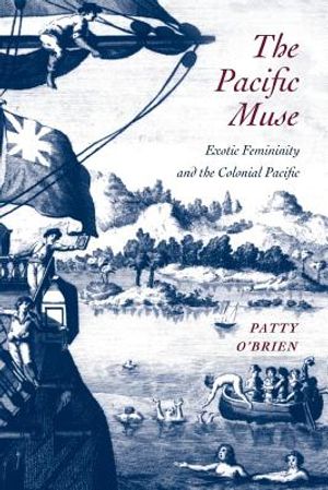 The Pacific Muse: Exotic Femininity and the Colonial Pacific image number 0