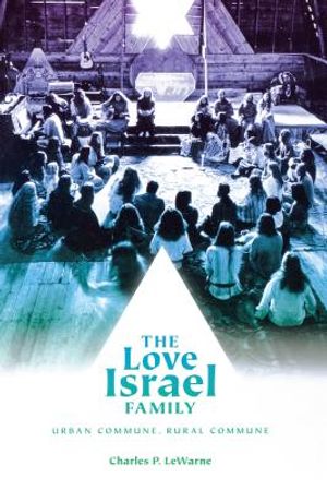 The Love Israel Family: Urban Commune, Rural Commune image number 0