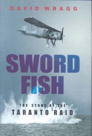 Swordfish: The Story of the Taranto Raid image number 0