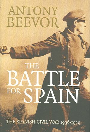 The Battle for Spain : The Spanish Civil War 1936-1939 image number 0