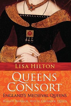 Queens Consort: England's Medieval Queens image number 0