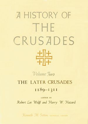 A History of the Crusades, Volume II, 2: The Later Crusades, 1189-1311 image number 0