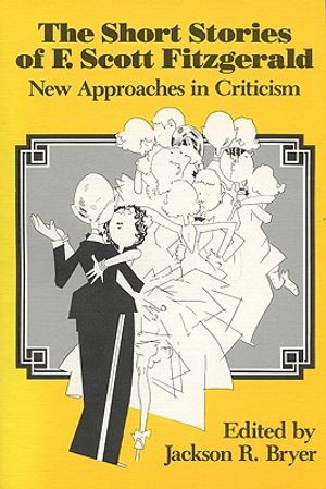 The Short Stories of F. Scott Fitzgerald: New Approaches in Criticism image number 0