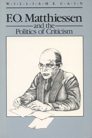 F.O. Matthiessen and the Politics of Criticism image number 0