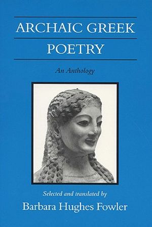 Archaic Greek Poetry: An Anthology image number 0
