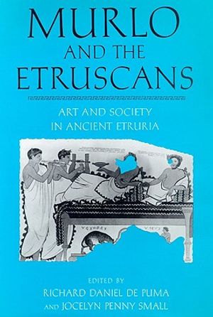 Murlo and the Etruscans: Art and Society in Ancient Etruria image number 0