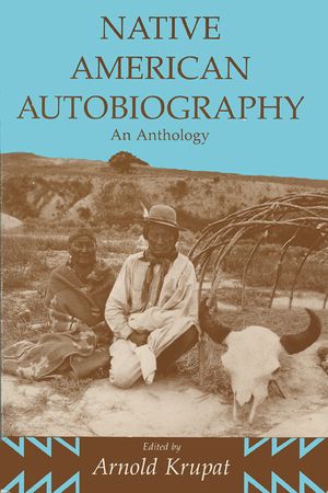 Native American Autobiography: An Anthology image number 0