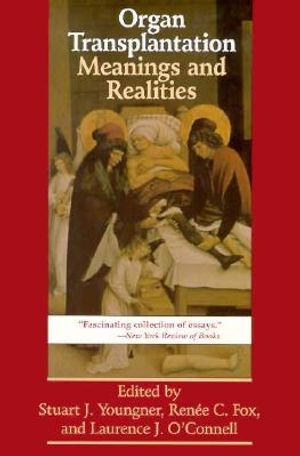Organ Transplantation: Meanings and Realities image number 0