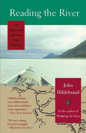Reading the River: A Voyage Down the Yukon image number 0