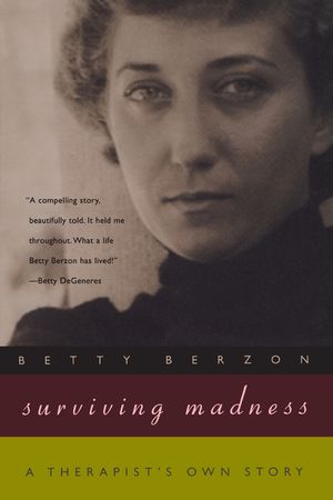 Surviving Madness: A Therapist's Own Story image number 0