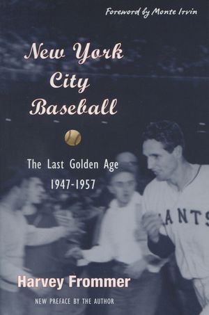 New York City Baseball: The Last Golden Age 1947-1957 image number 0