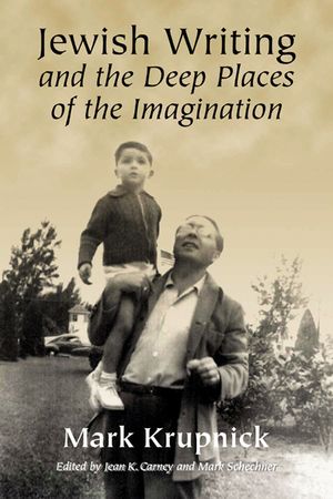 Jewish Writing and the Deep Places of the Imagination image number 0