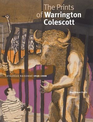 The Prints of Warrington Colescott: A Catalogue Raisonn&eacute;, 1948-2008 image number 0