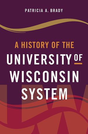 A History of the University of Wisconsin System image number 0