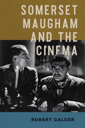 Somerset Maugham and the Cinema image number 0