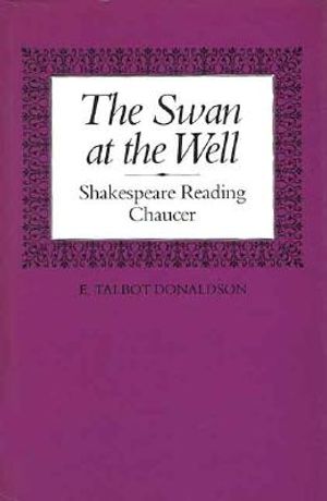 The Swan at the Well: Shakespeare Reading Chaucer image number 0