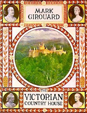 The Victorian Country House, Second Edition: Revised and Enlarged Edition image number 0