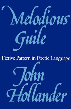 Melodious Guile: Fictive Pattern in Poetic Language image number 0