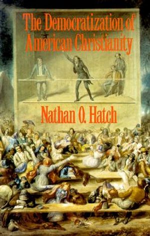 The Democratization of American Christianity image number 0