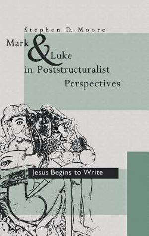 Mark and Luke in Poststructuralist Perspectives: Jesus Begins to Write image number 0