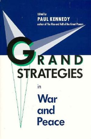 Grand Strategies in War and Peace (Revised) image number 0