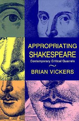 Appropriating Shakespeare: Contemporary Critical Quarrels image number 0
