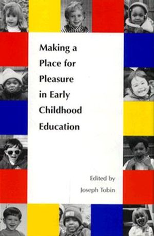 Making a Place for Pleasure in Early Childhood Education image number 0