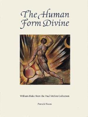 Human Form Divine: William Blake from the Paul Mellon Collection image number 0