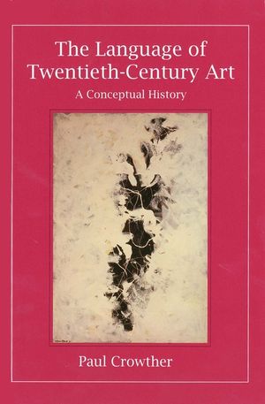 The Language of Twentieth-Century Art: A Conceptual History image number 0