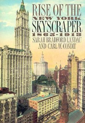 Rise of the New York Skyscraper: 1865-1913 image number 0