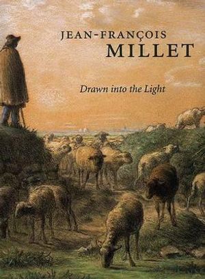 Jean-Francois Millet: Drawn Into the Light image number 0