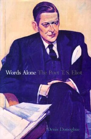 Words Alone: The Poet T. S. Eliot image number 0