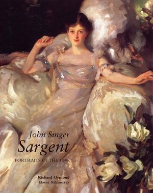 John Singer Sargent: Portraits of the 1890s; Complete Paintings: Volume II image number 0