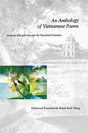 An Anthology of Vietnamese Poems: From the Eleventh Through the Twentieth Centuries image number 0
