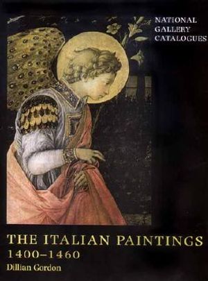 The Fifteenth-Century Italian Paintings: Volume I image number 0