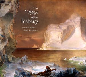 The Voyage of the Icebergs: Frederic Church's Arctic Masterpiece image number 0