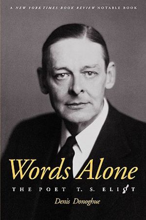 Words Alone the Poet T.S. Eliot image number 0